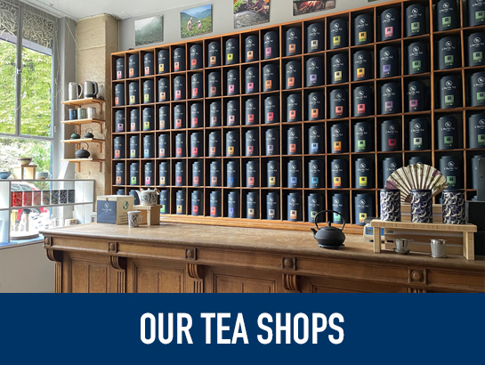 Our tea shops